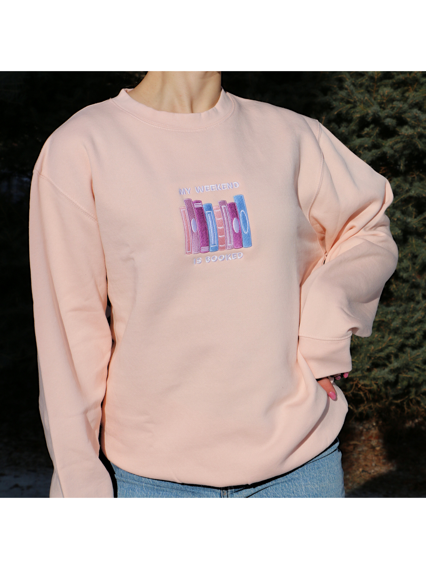 My Weekend is Booked Sweatshirt