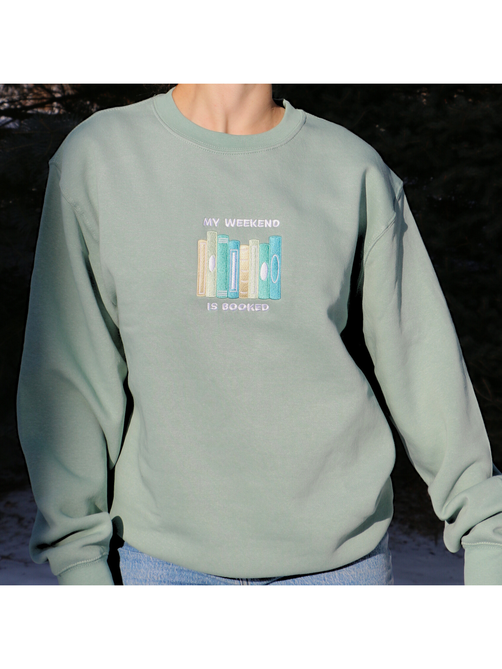 My Weekend is Booked Sweatshirt
