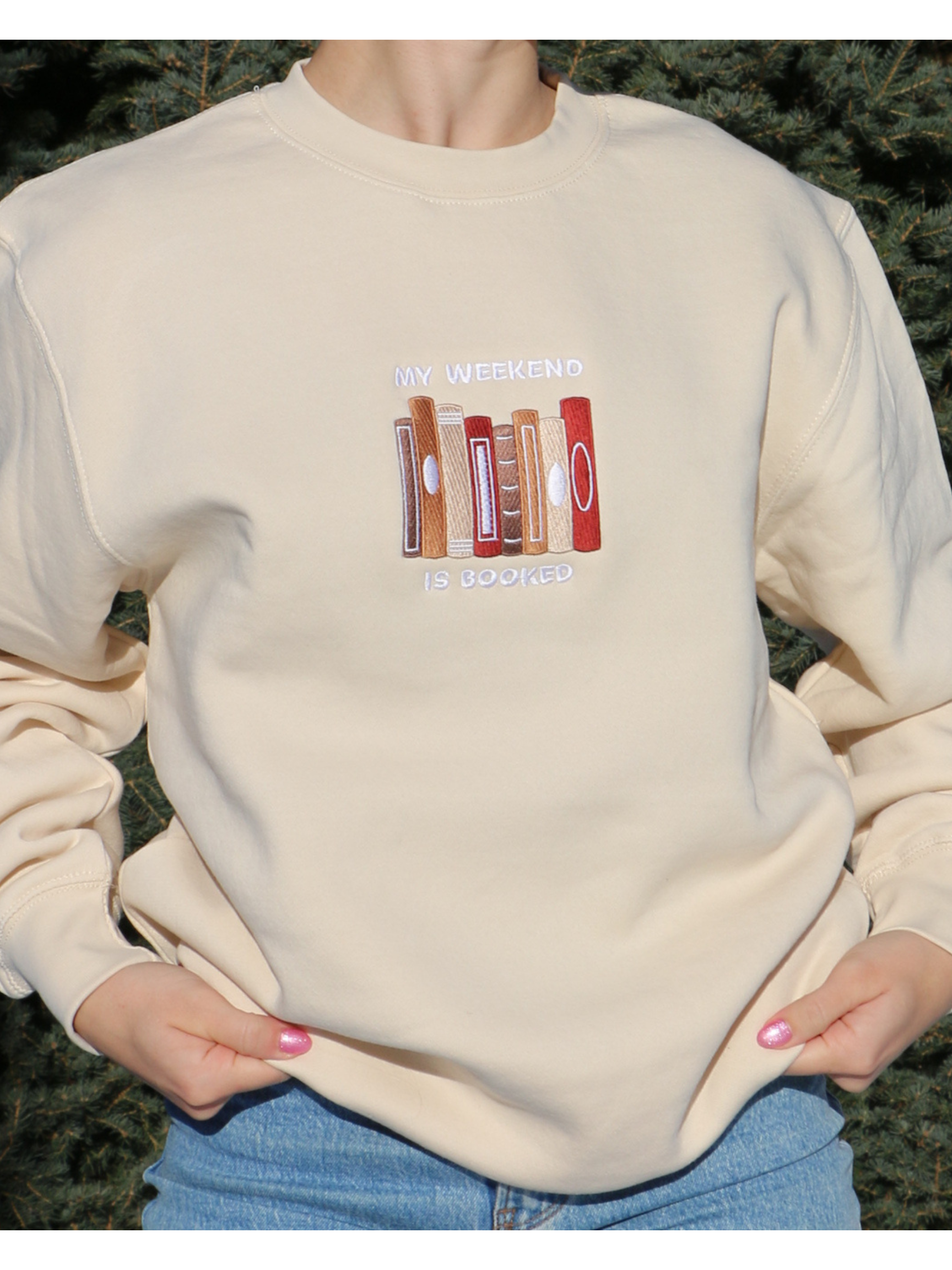My Weekend is Booked Sweatshirt